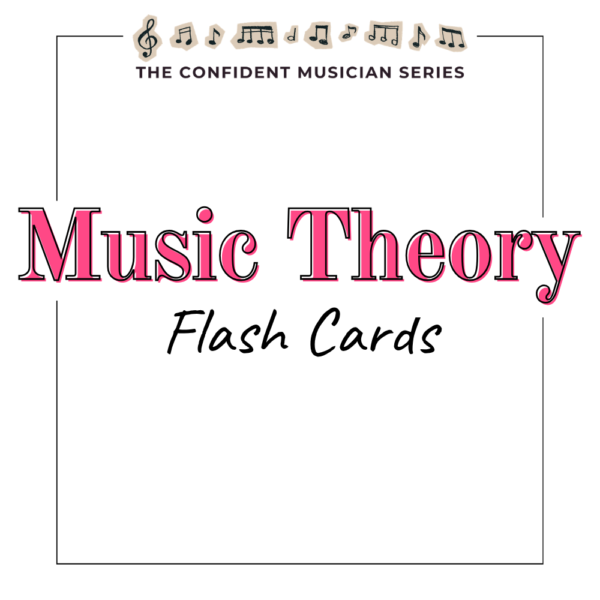 music theory flascards a white box with pink and black text that says, "Music theory flash cards," and a series of musical symbols in scrapbook style with text under that reads "the confident musician series"
